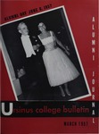 Ursinus College Alumni Journal, March 1957 by Roger P. Staiger, J. William D. Wright, Calvin D. Yost, Richard T. Schellhase, Raymond V. Gurzynski, Jenepher Price Shillingford, William Schuyler Pettit, and Allan Lake Rice