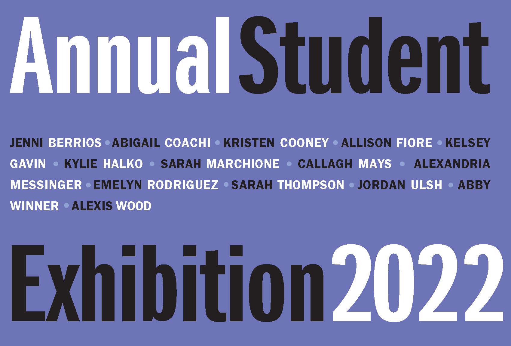 2022 Annual Student Art Exhibition Images