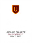 2016 Ursinus College Commencement Program by Ursinus College