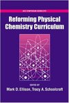 Advances in Teaching Physical Chemistry by Mark D. Ellison and Tracy A. Schoolcraft