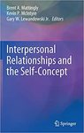 Interpersonal Relationships and the Self-Concept by Brent A. Mattingly, Kevin P. McIntyre, and Gary W. Lewandowski Jr.
