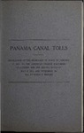 Panama Canal Tolls: Instruction of the Secretary of State of January 17, 1913, to the American Charge D'Affaires at London, and the British Notes of July 8, 1912, and November 14, 1912, to Which it Replies