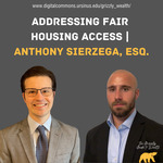 Building Wealth, Building Communities: Addressing Fair Housing Access and Pathways to Opportunity | Grizzly Guide Webinar | Anthony Sierzaga, Esq. by George Psaradakis