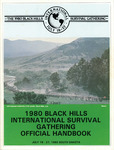 1980 Black Hills International Survival Gathering Official Handbook by Black Hills Alliance, Zoltan Grossman, Marvin Kammerer, Michael Dennis, Miners for Safe Energy, South Dakota Resources Coalition, Dakota American Indian Movement, WARN, Randall Forsberg, Douglas Wixson, and International Indian Treaty Council