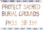 Protect Sacred Burial Grounds: Pass SB 334 by Unknown
