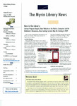 Myrin Library News, Vol. 20 No. 1, August 2007