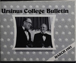 Ursinus College Bulletin, March 1985 by Sally Widman, Sandy Frank, Richard P. Richter, Robert Poole III, and Elliot Tannenbaum