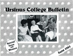 Ursinus College Bulletin, June 1985 by Sally Widman, Sandy Frank, Richard P. Richter, and Elliot Tannenbaum