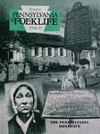 Pennsylvania Folklife Vol. 46, No. 2 by Nancy Kettering Frye, Jean-Paul Benowitz, Amos Long Jr., and John A. Milbauer