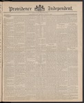 Providence Independent, V. 11, Thursday, July 9, 1885, [Whole Number: 525]