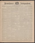 Providence Independent, V. 11, Thursday, December 10, 1885, [Whole Number: 546]