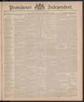 Providence Independent, V. 11, Thursday, December 17, 1885, [Whole Number: 547]