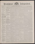 Providence Independent, V. 12, Thursday, March 3, 1887, [Whole Number: 611]