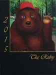 2015 Ruby Yearbook by Ayesha Contractor, Lisa Abraham, Rebecca L. Brown, Megan Burns, Hannah Engber, Phoebe French, Romina Kalmeijer, Delanie Lalor, Monica Reuman '15, and Ursinus College Senior Class