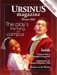 Ursinus Magazine, Winter 2003 by Wendy Greenberg, Jay Miller, Carol Shumate, Sally Widman, Ellen Cosgrove, Dave Kurtz, Aaron Ranck, and Dan Reimold
