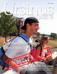 Ursinus Magazine, Fall 2006 by Wendy Greenberg, Rick DiFeliciantonio, Vic Brown, Shawn Witt, Winnifred Cutler, Ethel Barnhill, Harry Dochelli, Lynne Edwards, Ronald Tempest, Jill Yamma, and Mark D. Ellison