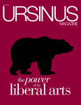 Ursinus Magazine, Fall 2013 by Wendy Greenberg, Kathryn Campbell, Ellen Labrecque, Jennifer Meininger Wolfe, Bobby Fong, Erica Lamberg, and Joshua C. Walsh